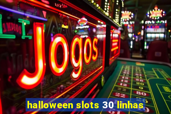 halloween slots 30 linhas